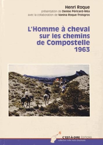 L'Homme à cheval sur les chemins de Compostelle, 1963 Books
