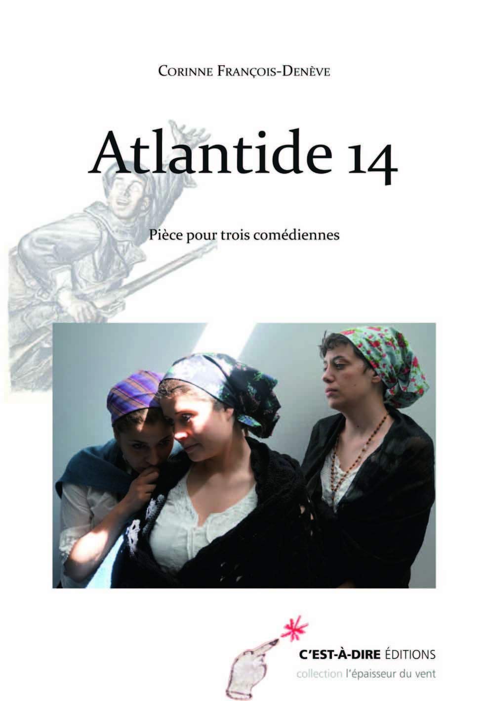 Atlantide 14 - pièce pour trois comédiennes... book