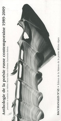 Bacchanales, N° 45, Février 2010 : Anthologie de la poésie russe contemporaine 1989-2009 book