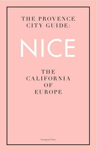The Provence City Guide: Nice: édition bilingue (anglais / allemand) Film, Art & Culture