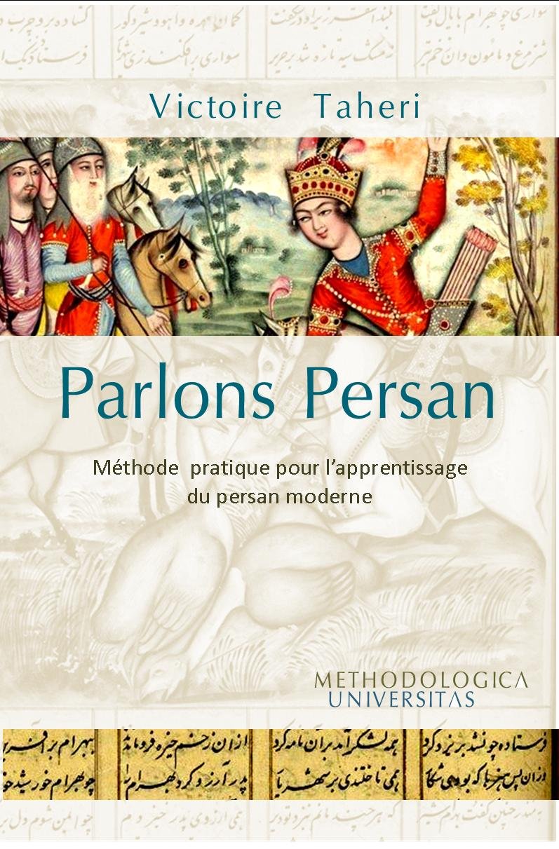 Parlons persan: Méthode pratique pour l'apprentissage du persan moderne book