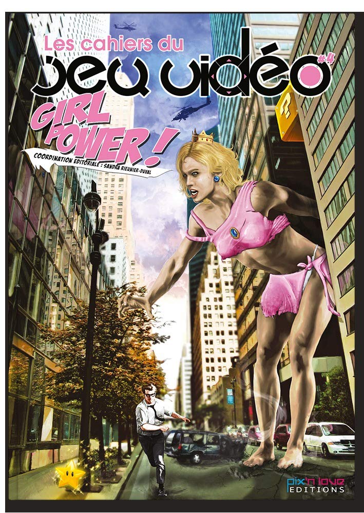 Les Cahiers du Jeu Vidéo, #4 : Girl Power! book