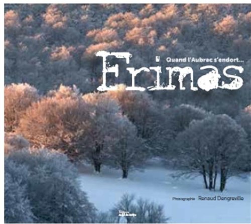 Frimas - Quand l'Aubrac s'endort book