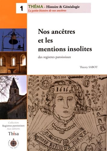 Nos ancêtres et les mentions insolites des registres paroissiaux Books