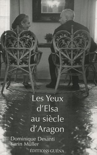 Les Yeux d'Elsa au siècle d'Aragon book
