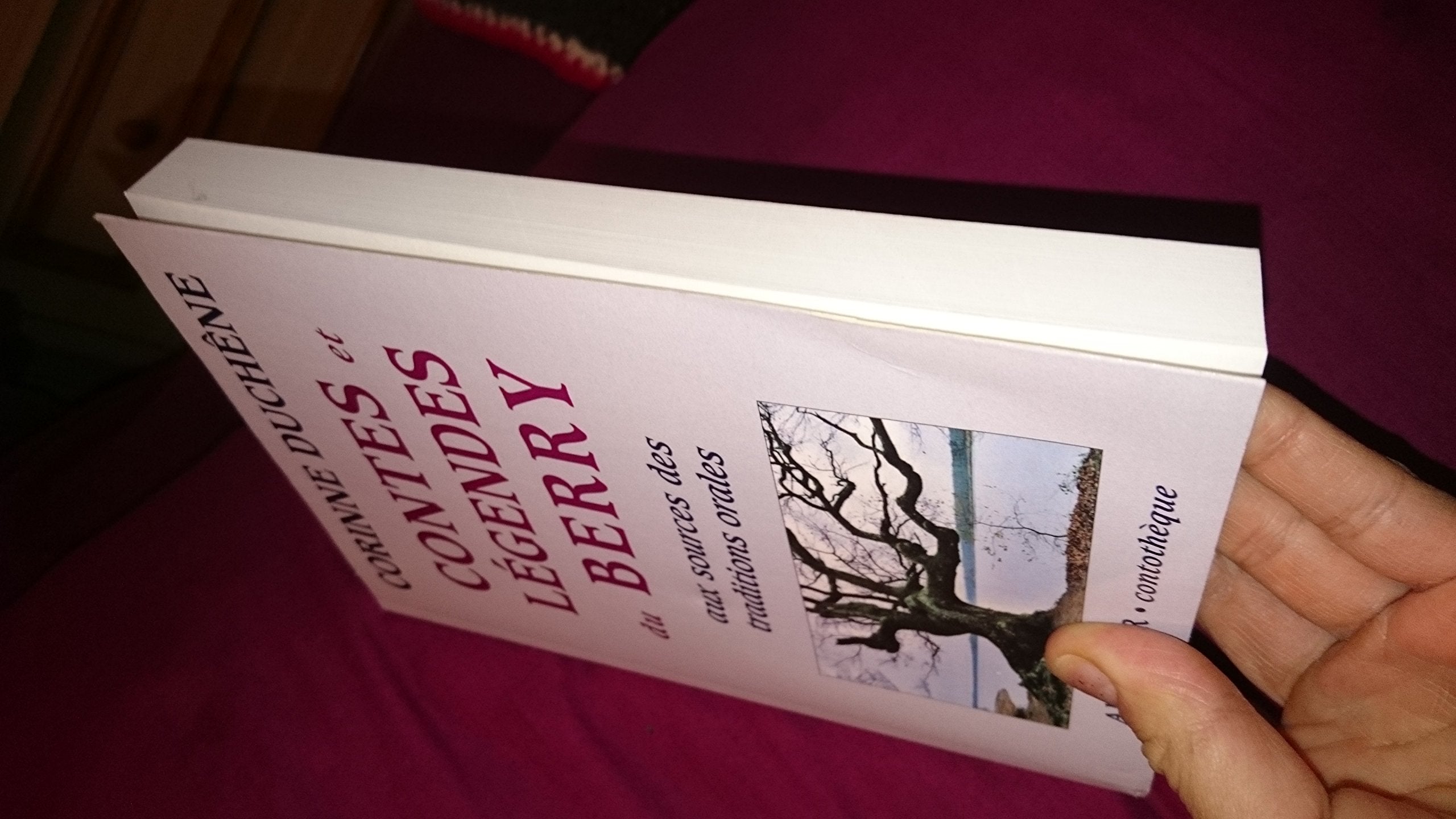 Contes et Legendes du Berry, aux Sources des Traditions Orales book