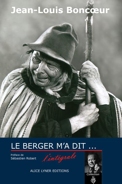 Le Berger M'a Dit - l'Intégral book