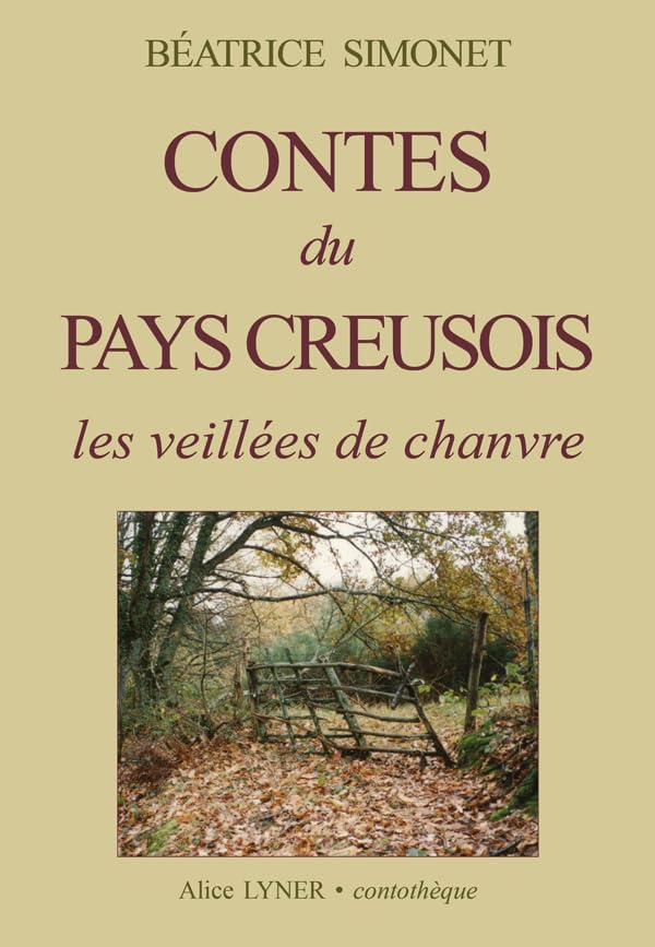 Contes du Pays Creusois, les Veillees de Chanvre book