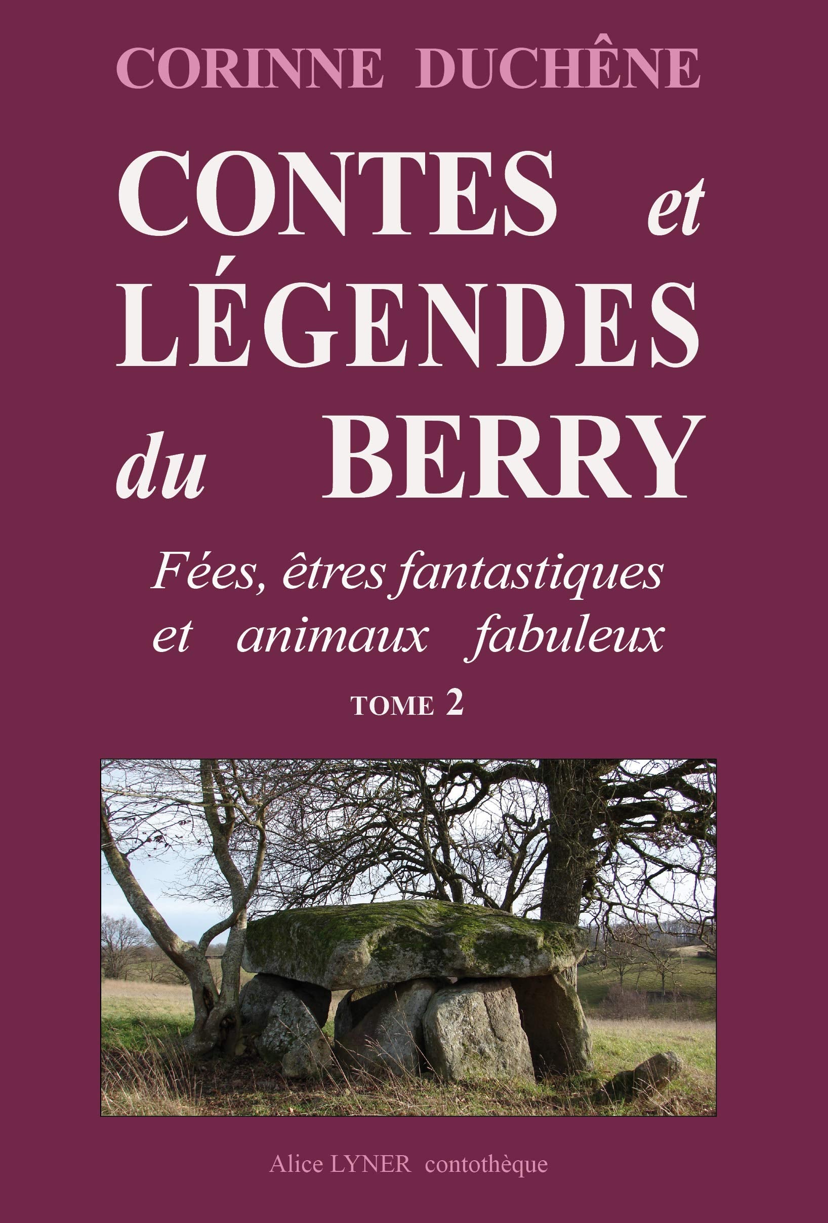Contes et légendes du Berry : Tome 2 book