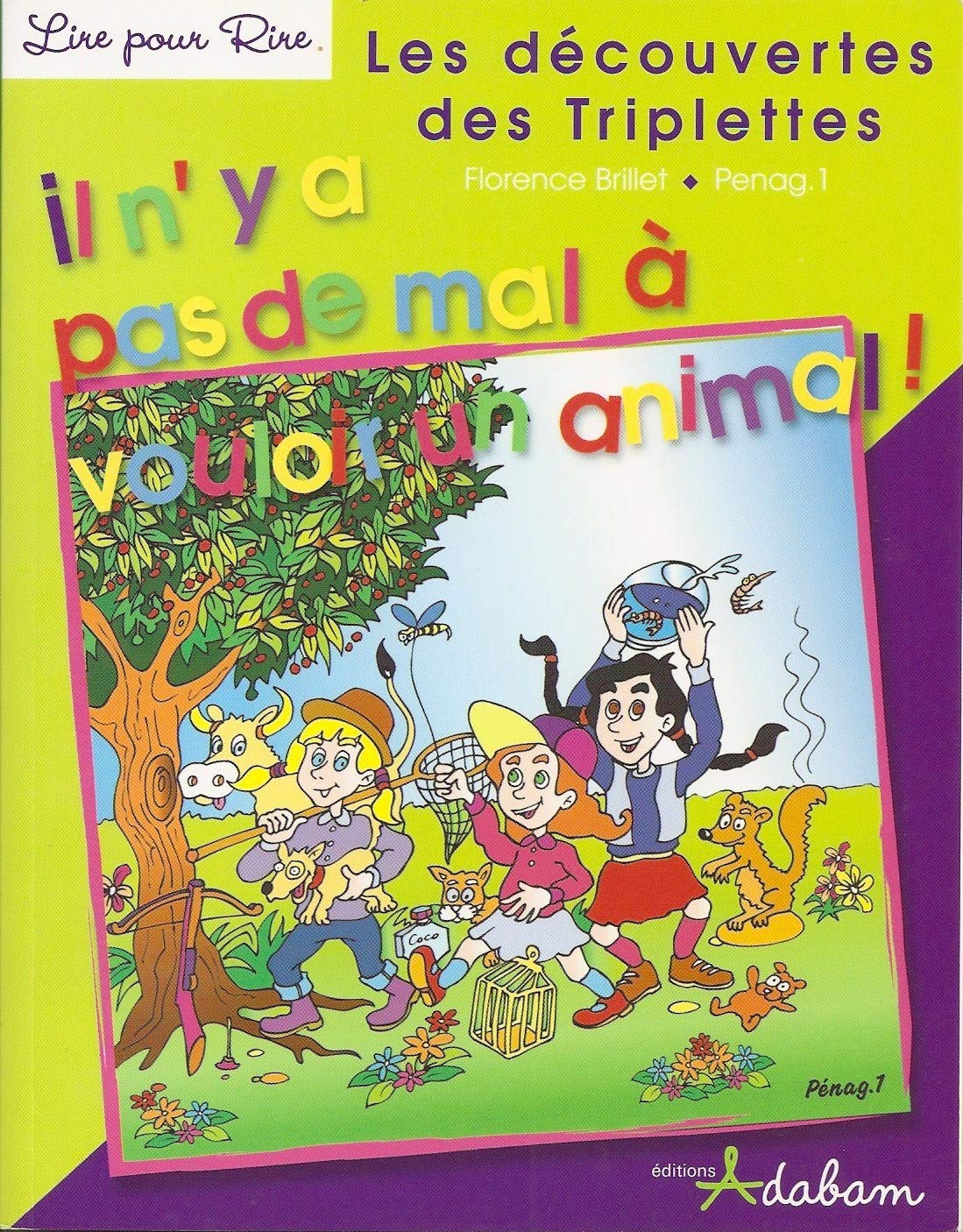 Il n'y a pas de mal à vouloir un animal ! book