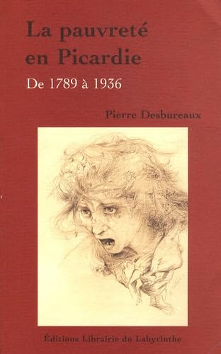 La pauvreté en Picardie: De 1789 à 1936 book
