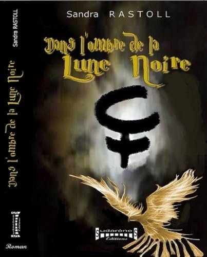 Dans l'ombre de la lune noire book