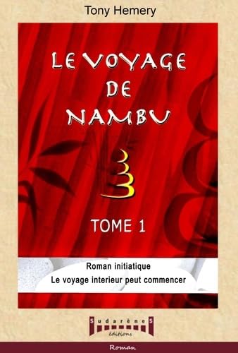 Le voyage de Nambu: Tome 1, Roman initiatique Books
