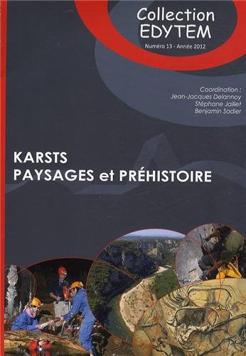Cahiers de Géographie, N° 13/2012 : Karsts : Paysages et préhistoire book