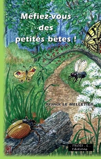Méfiez-vous des petites bêtes ! book