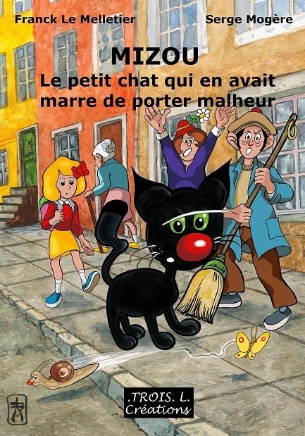 Mizou, le petit chat qui en avait marre de porter malheur Children's books