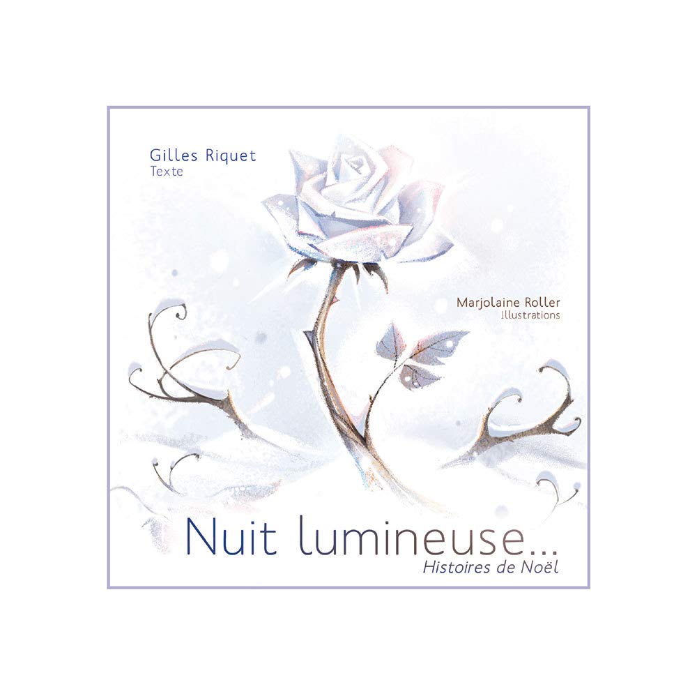 Nuit Lumineuse ... Histoires de Noël book