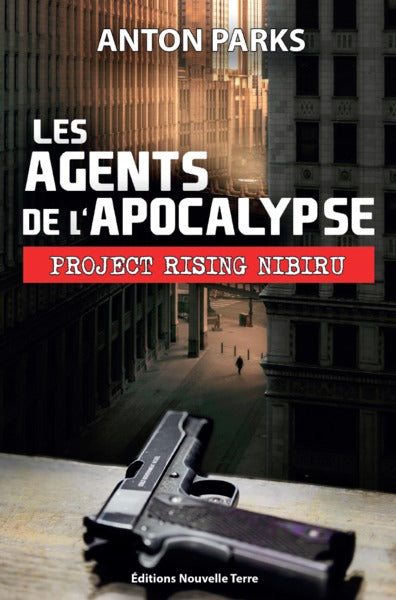 Les agents de l'apocalypse : project Rising Nibiru book