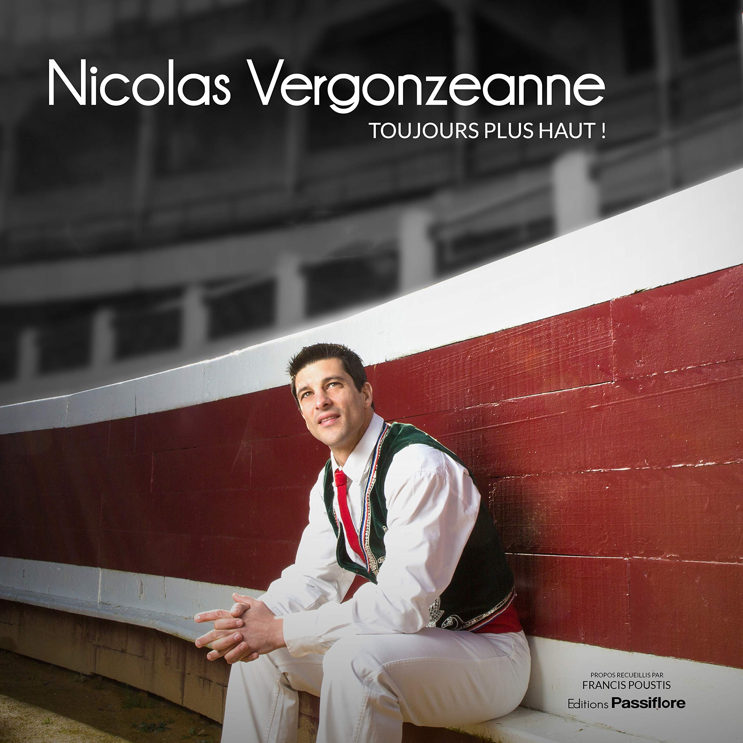NICOLAS VERGONZEANNE, TOUJOURS PLUS HAUT ! Leisure & Fun
