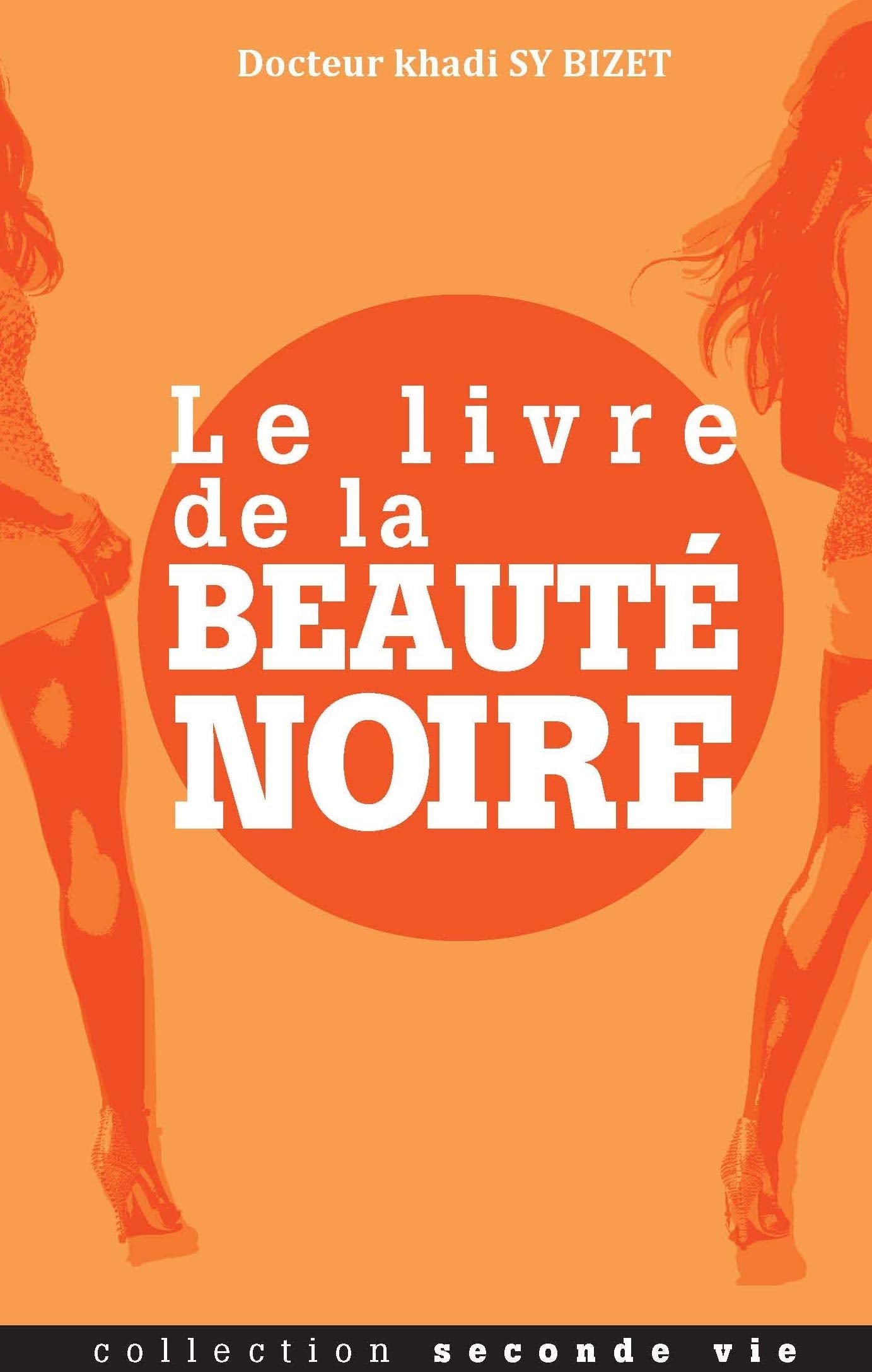 Le livre de la beauté noire book