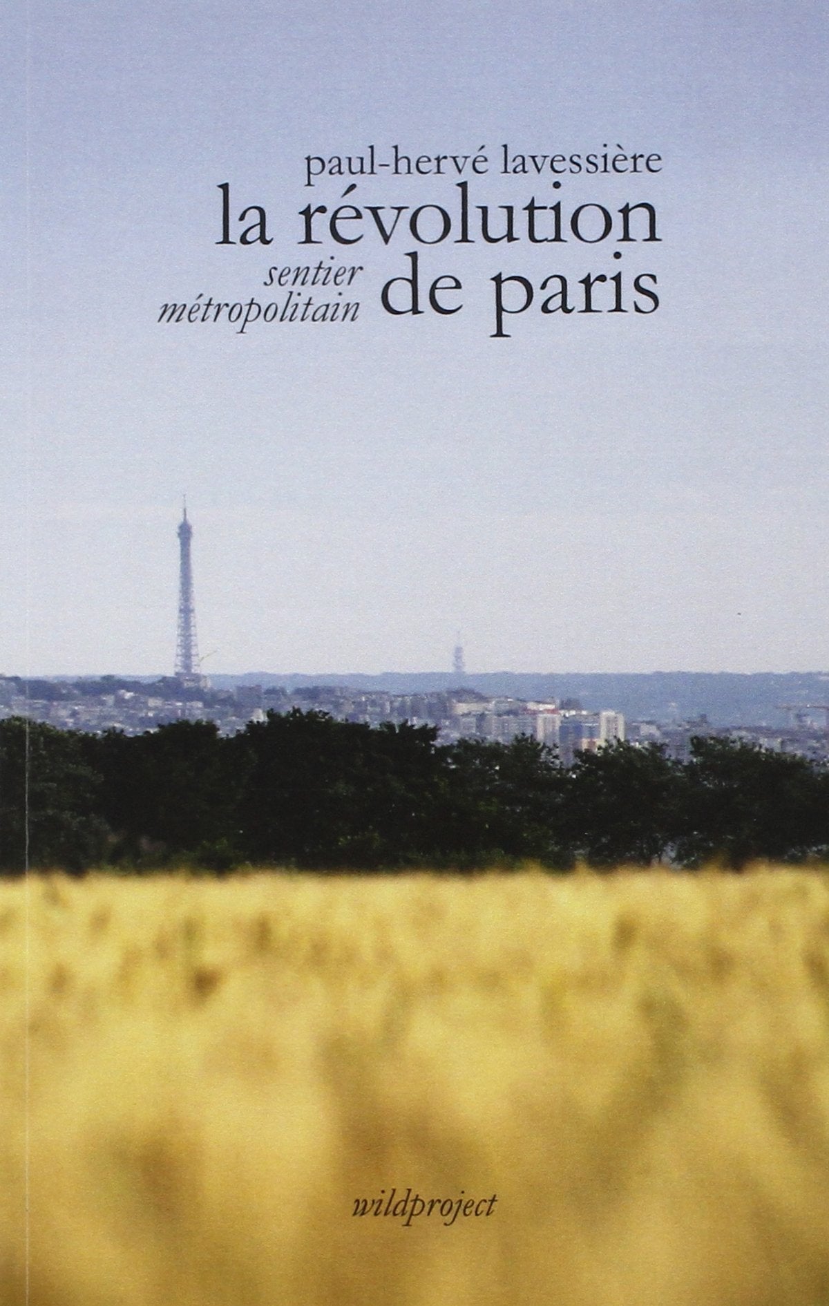 La Révolution de Paris: Sentier Métropolitain Books