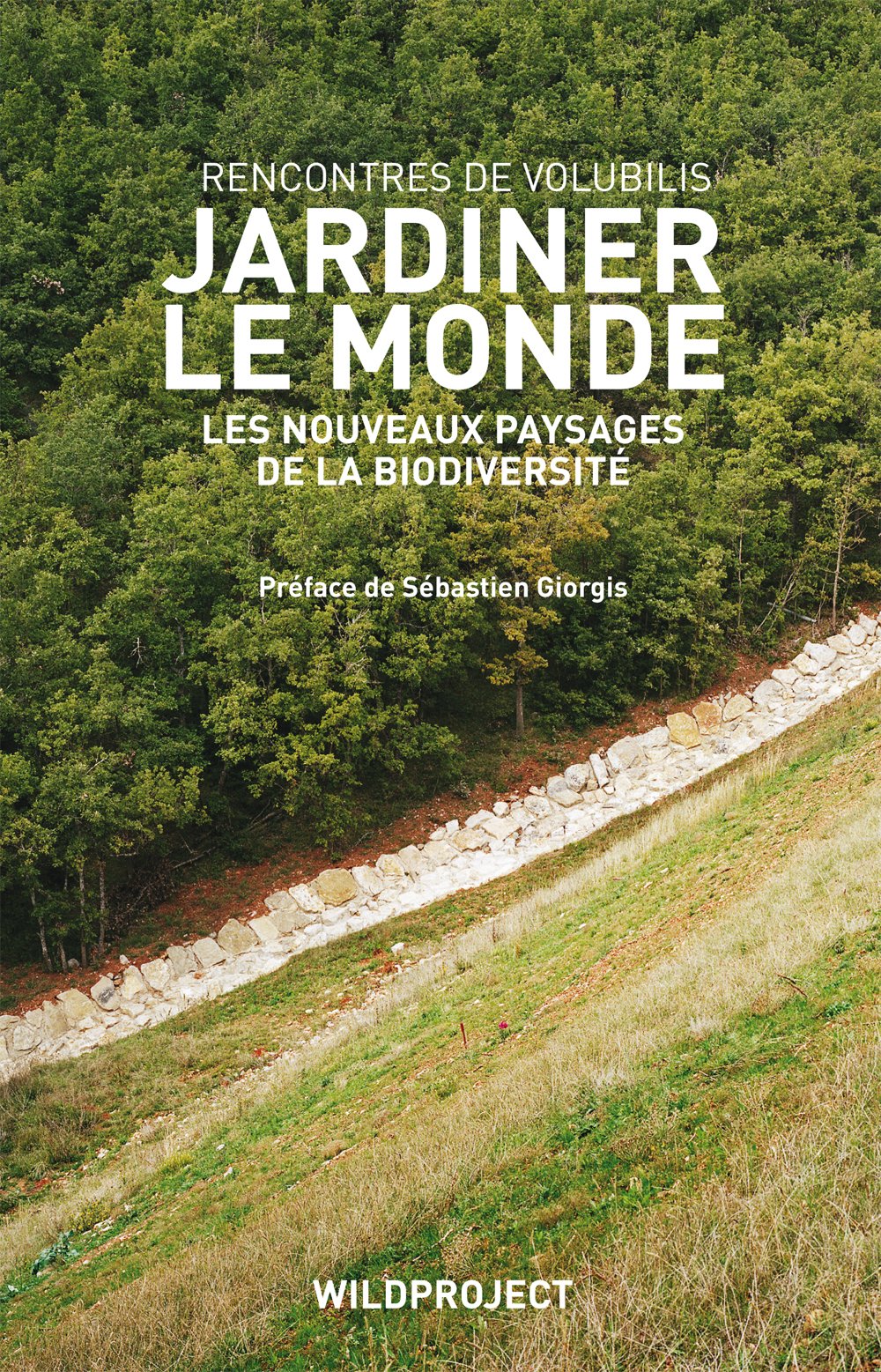 Jardiner le monde: Les nouveaux paysages de la biodiversité Geology & Geography