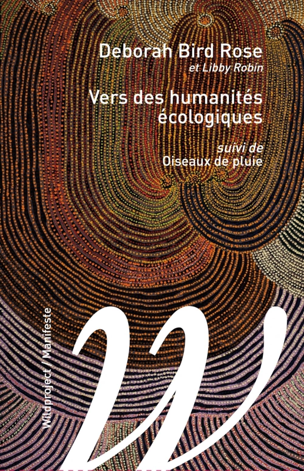 Vers des humanités écologiques: Suivi de Oiseaux de pluie book