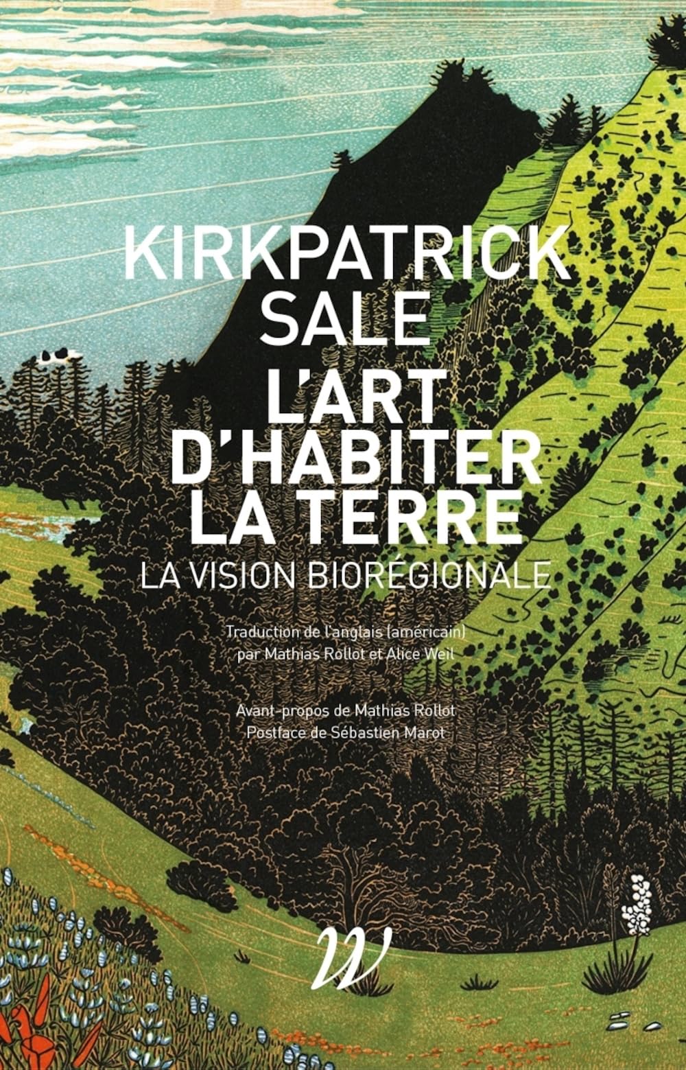 L'art d'habiter la terre - La vision biorégionale Social Sciences