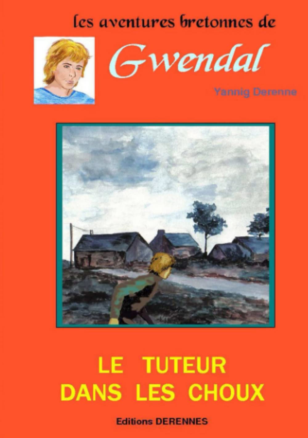 Gwendal 3 : le tuteur dans les choux book