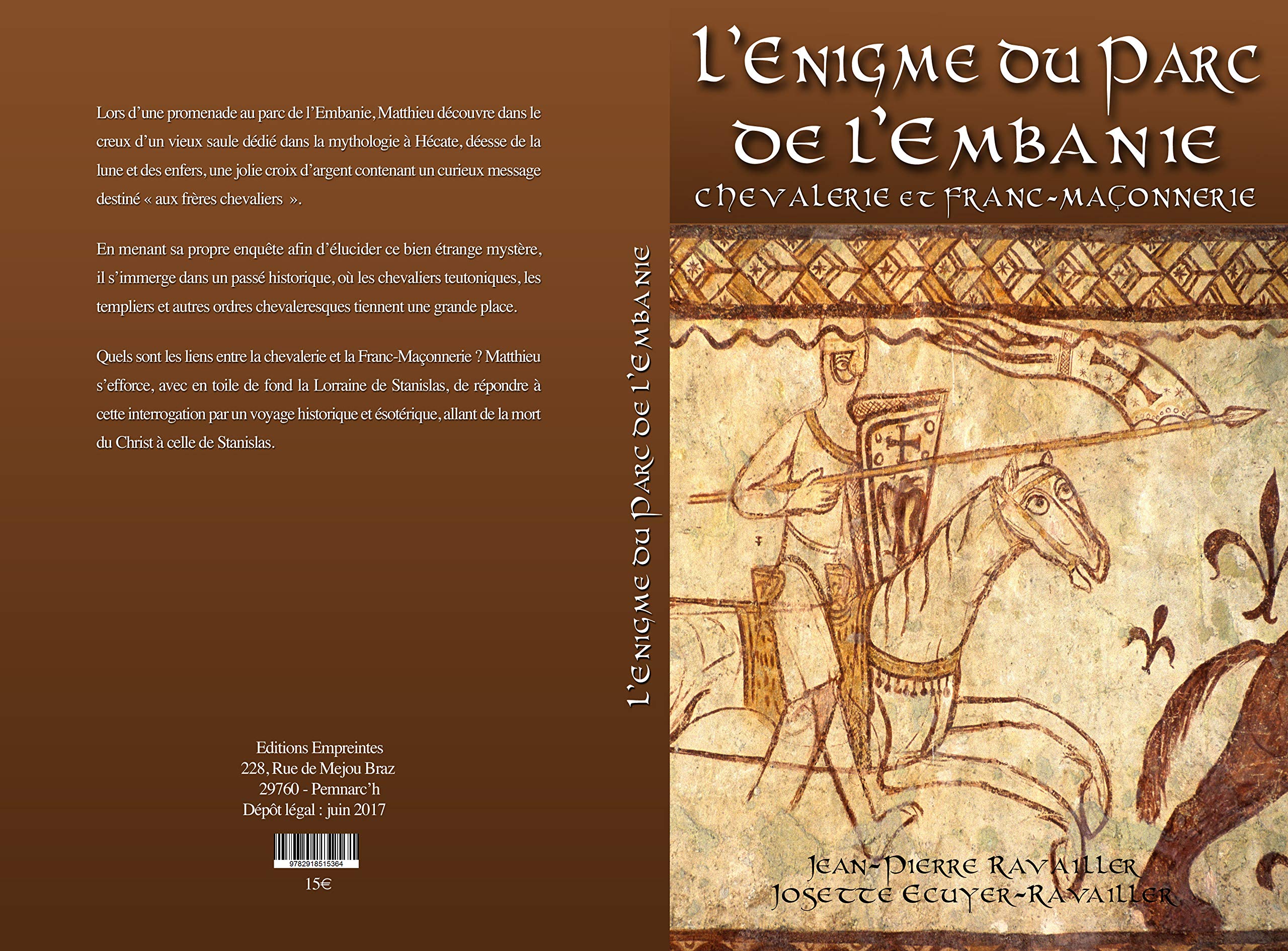L'ENIGME DU PARC DE L'EMBANIE Chevalerie et Franc-Maçonnerie Books