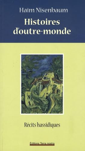 Histoires d'outre-monde: Récits hassidiques book