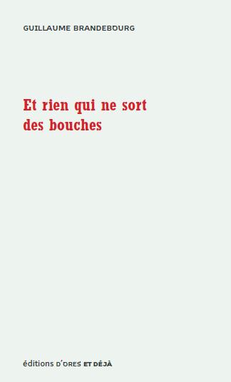 Et rien qui ne sort des bouches Contemporary literature