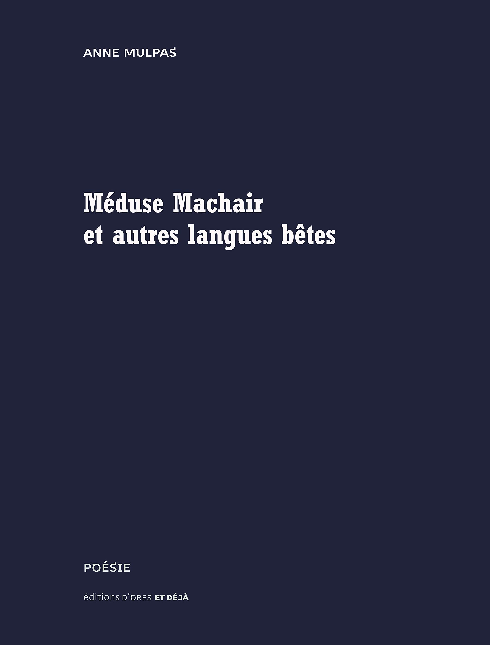 Méduse Machair: et autres langues bêtes Poetry