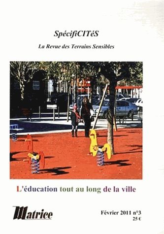 SpécifiCITéS, n° 3. L'éducation tout au long de la ville book