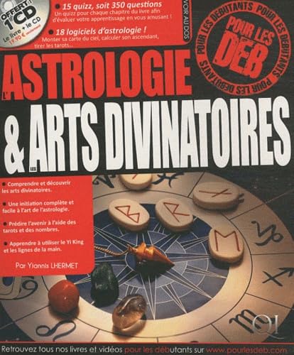 L'astrologie et les arts divivnatoires pour les deb Books