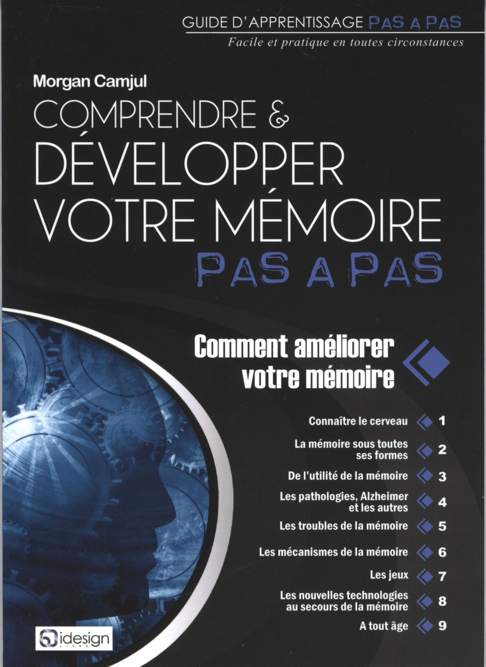 Comprendre & développer votre mémoire pas à pas Books