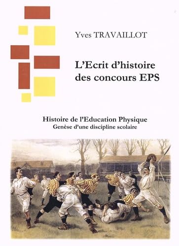 Histoire de l'éducation physique: Genèse d'une discipline scolaire book
