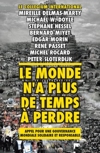 Le monde n'a plus de temps à perdre: Appel pour une gouvernance mondiale solidaire et responsable Mathematics