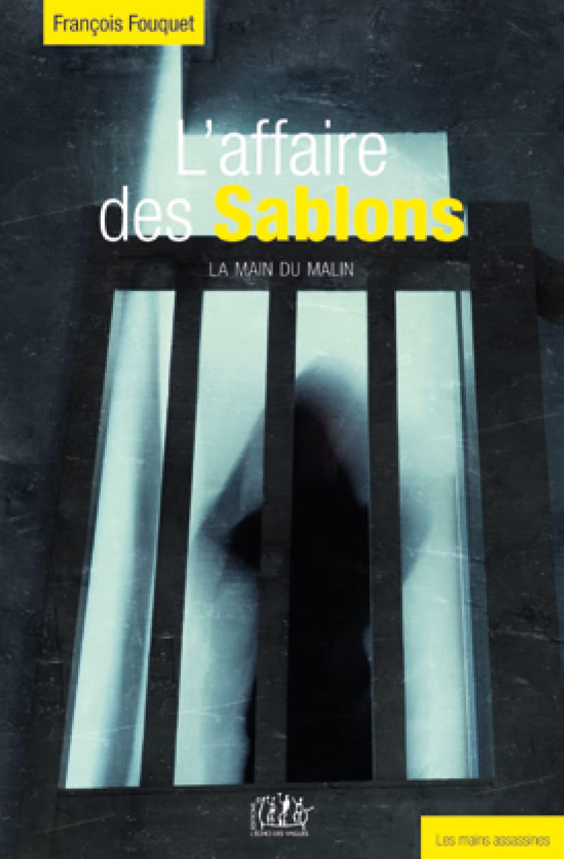 L'affaire des Sablons - la main du malin book