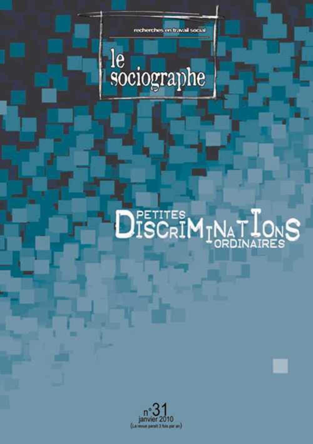 Sociographe 31 petites discriminations ordinaires book