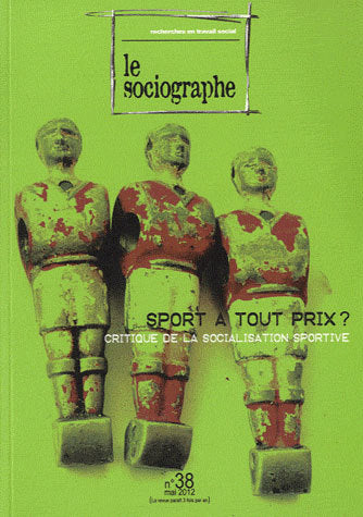 Sociographe (Le), n° 38. Sport à tout prix ? : critique de la socialisation sportive book