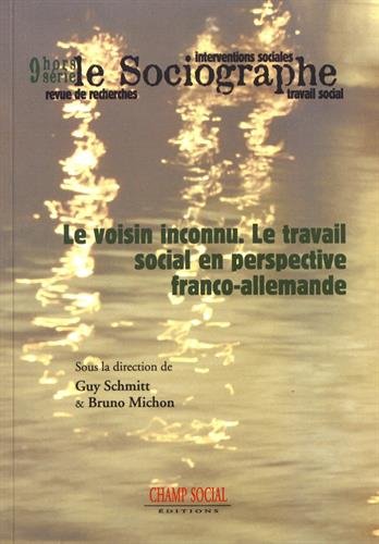 Sociographe (Le), hors série, n° 9. Le voisin inconnu : le travail social en perspective franco-allemande Books