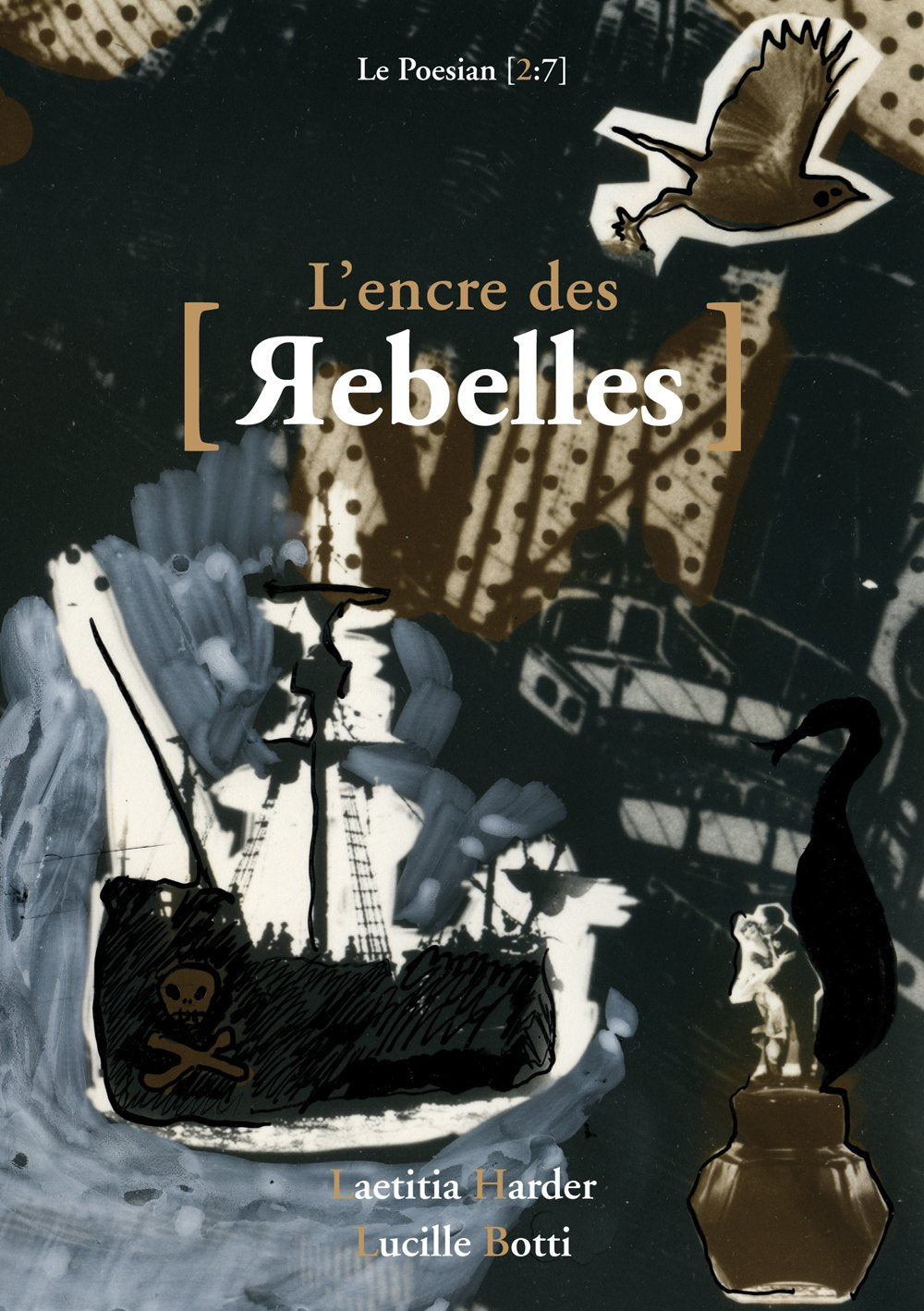 Le Poesian 2/7, l'encre des Rebelles book