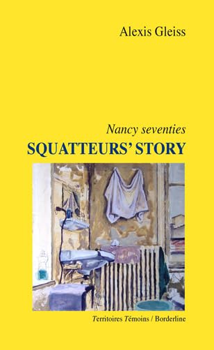 Squatteurs' story Nancy seventies book