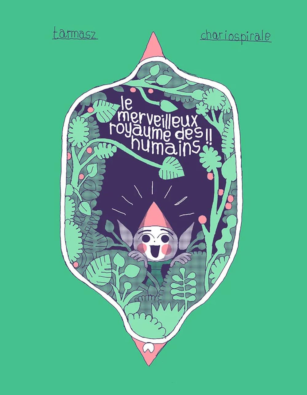 Le merveilleux royaume des humains book