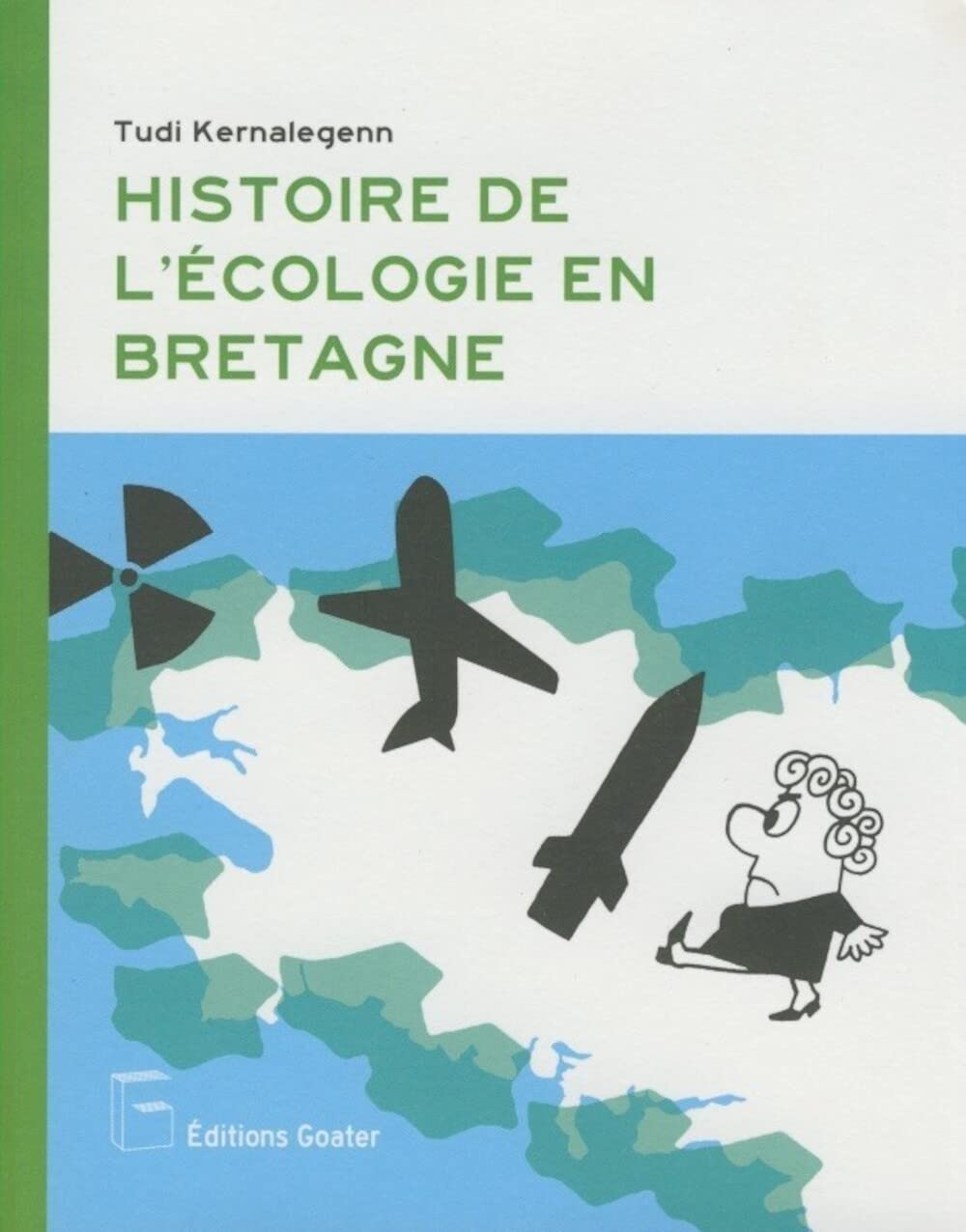 Histoire de l'Écologie en Bretagne book