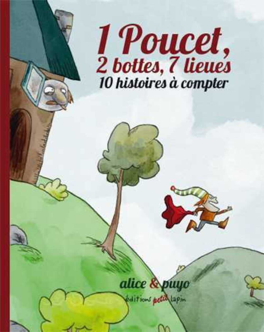 1 poucet, 2 bottes, 7 lieux - 10 histoires à compter book