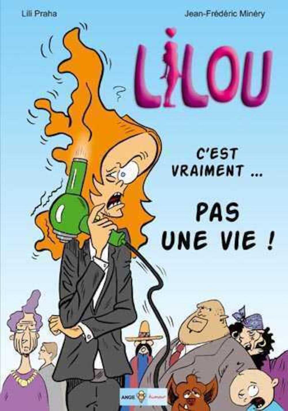 Lilou, tome 1 : C'est vraiment ... pas une vie ! Manga