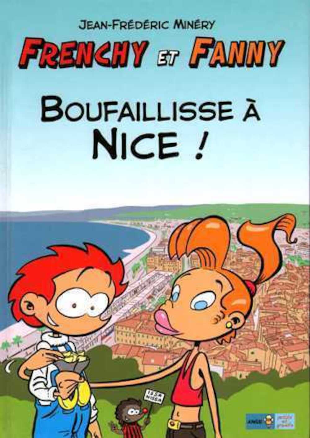 Frenchy et Fanny Tome 2 : Boufaillisse à Nice ! book
