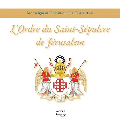 L'Ordre du Saint-Sépulcre de Jérusalem book
